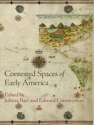 Contested Spaces of Early America - ebook